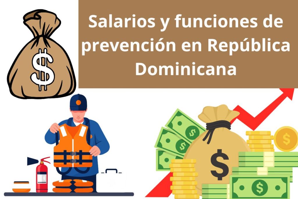 Salarios y funciones de prevención en República Dominicana